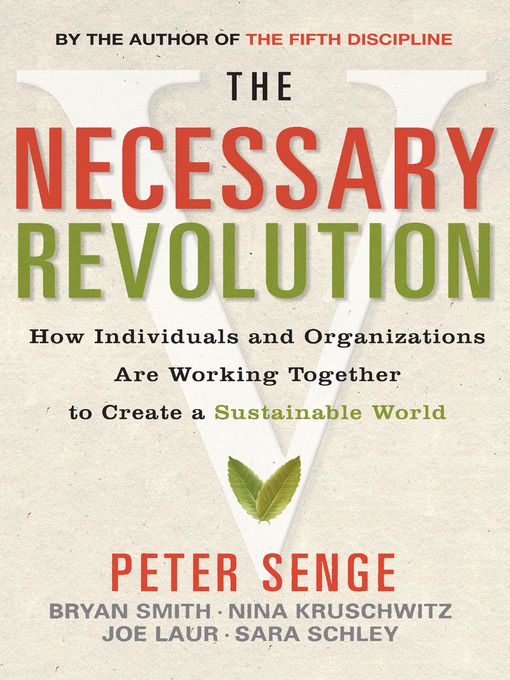 Title details for The Necessary Revolution by Peter Senge - Available